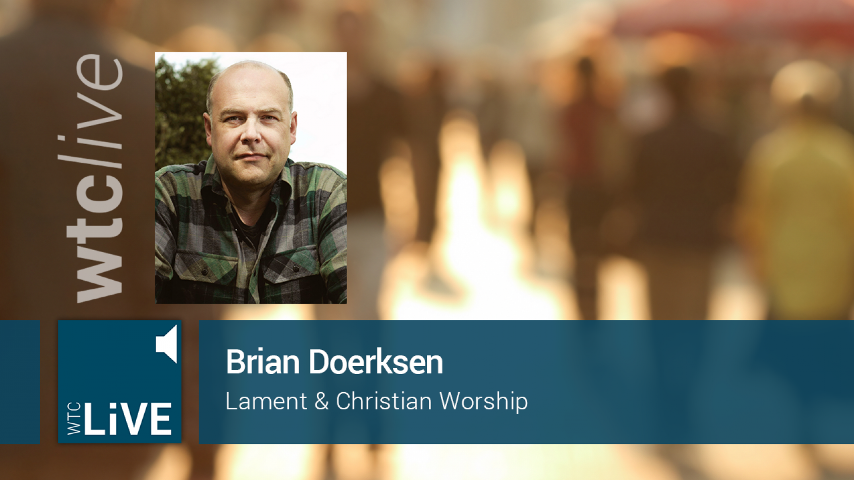 Brian Doerksen WTCLive