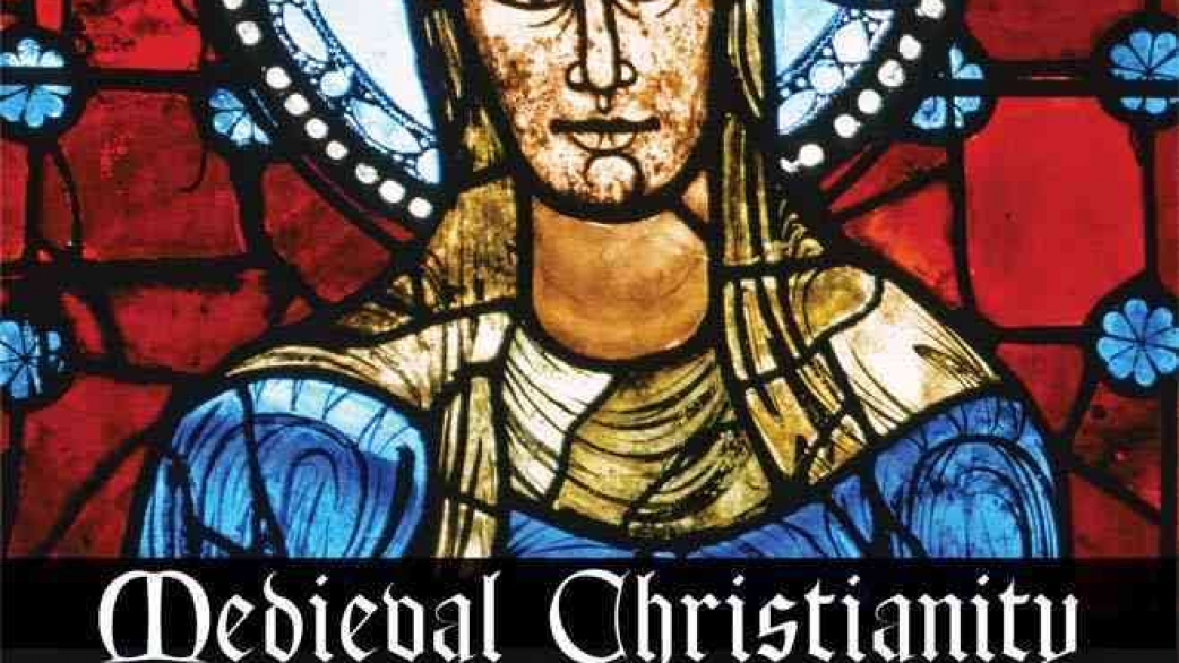 Madigan - Medieval Christianity